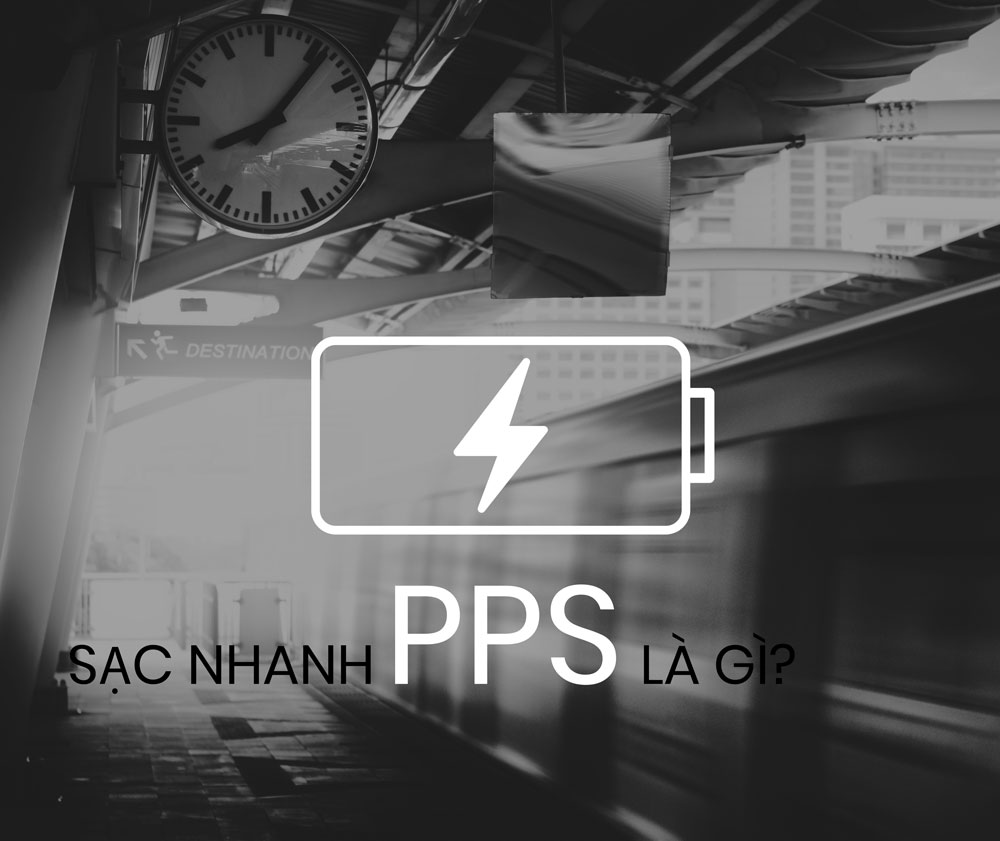 Sạc nhanh PPS là gì? Sự khác nhau giữa PD, QC và PPS? - Bengo Blog